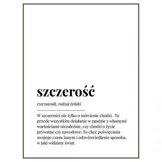 plakaty Plakat Definicja: Szczerość