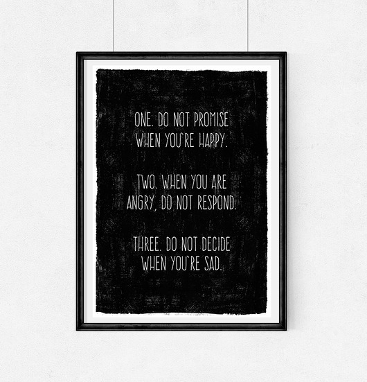 PLAKAT–One.Do not promise when you’re happy.A3 wejustlikeprints