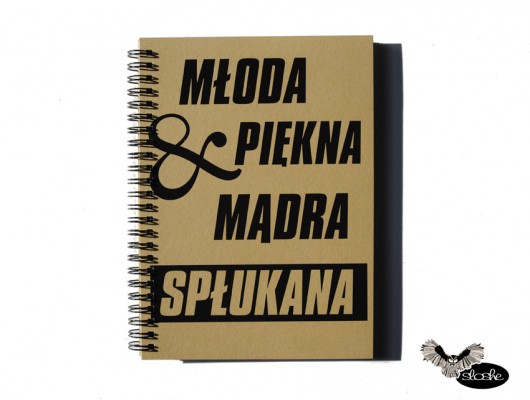 Młoda, piękna, mądra i spłukana notes Sowia Aleja