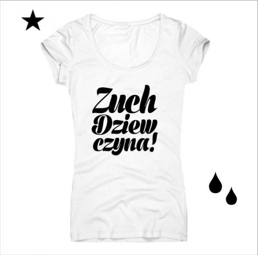 Zuch Dziewczyna!-T-shirt Oh La La