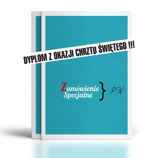 Zamówienie - Dyplom z okazji Chrztu Świętego Parallel World