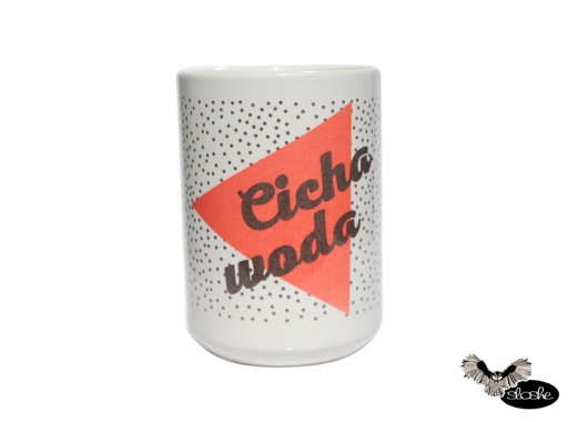 Cicha woda brzegi rwie, kubek 450ml Sowia Aleja