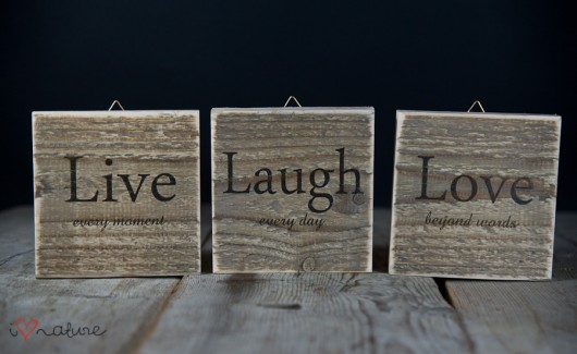 Tabliczki Live Laugh Love na zamówienie p.Kasi i love nature
