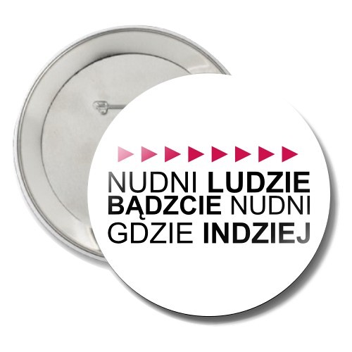 Przypinka Ej Ludzie! Modny Design