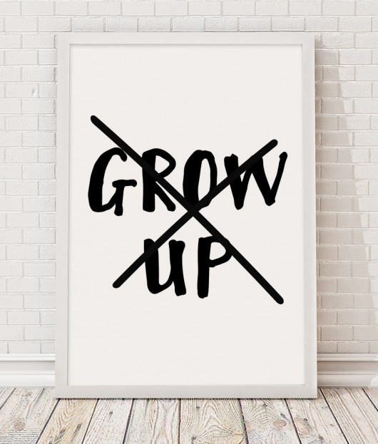 Obrazek A3 - Grow up Desihome