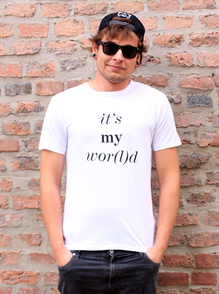 It&#039;s My Wor(l)d Tee TypeDreamers