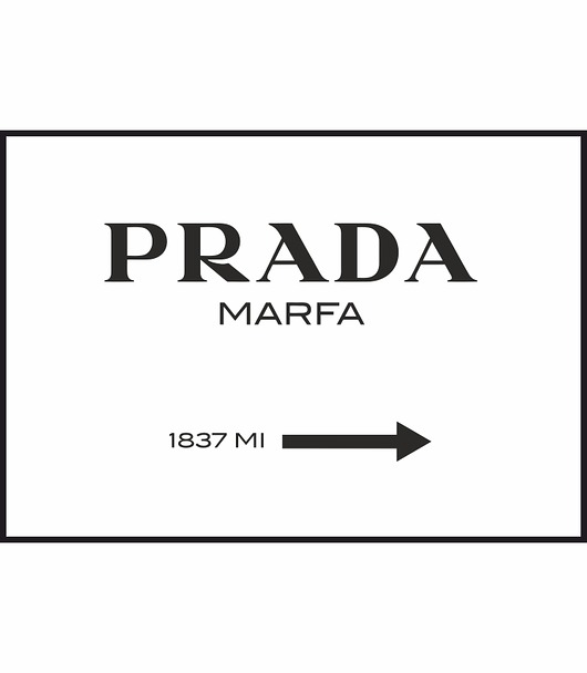 plakaty Plakat "Drogowskaz na Prada Marfa"