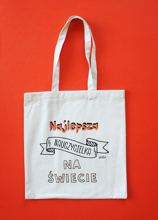 Najlepsza nauczycielka na świecie, torba  Sowia Aleja