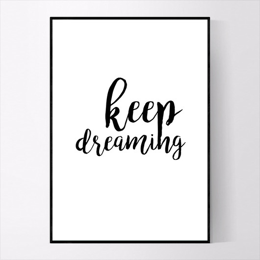 Plakat KEEP DREAMING 50X70 MUKKO