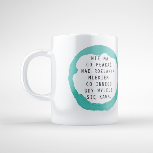 Nie ma co płakać kubek ONE MUG A DAY