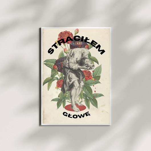 plakaty Plakat Straciłem dla Ciebie głowę