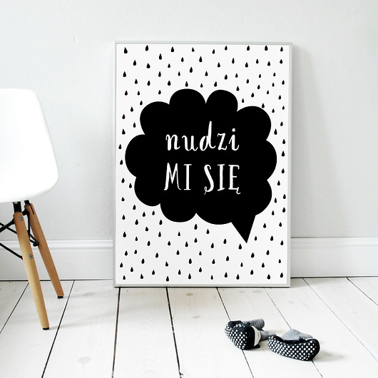 obrazy i plakaty do pokoju dziecięcego Nudzi mi się  plakat