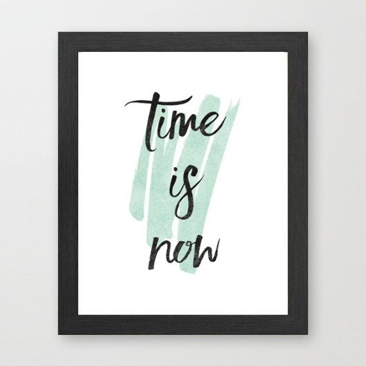 Plakat -  Tiime is now - A3 wejustlikeprints