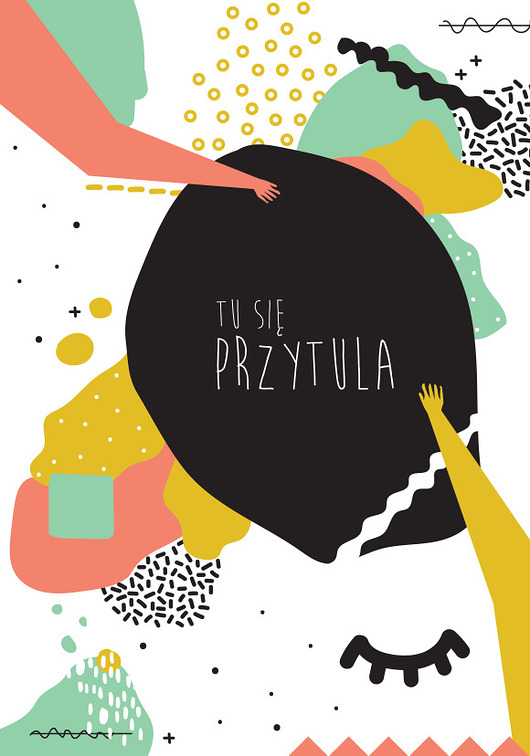TU SIĘ PRZYTULA | PLAKAT 40 X 30 Pola Augustynowicz