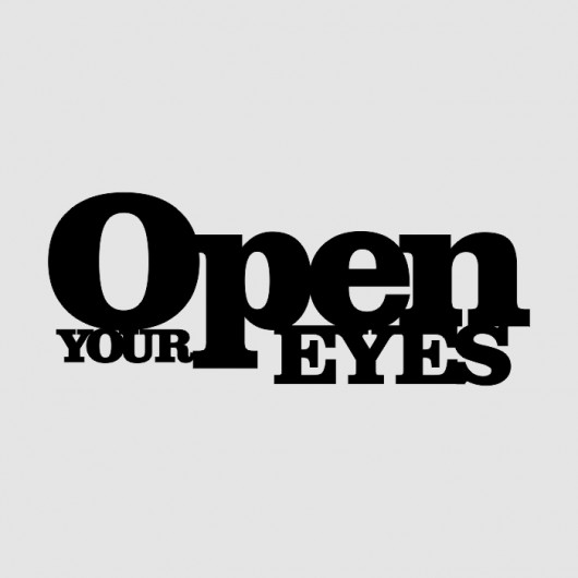 Napis 3D OPEN YOUR EYES LOVINA PRINTS