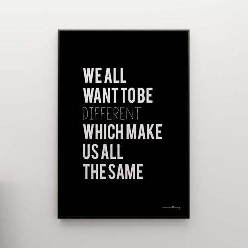 WE ALL WANT TO BE... - grafika 100x70 MINIMALLIVING