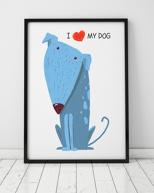 plakat. i love my dog (format A3) Love Life and Forest