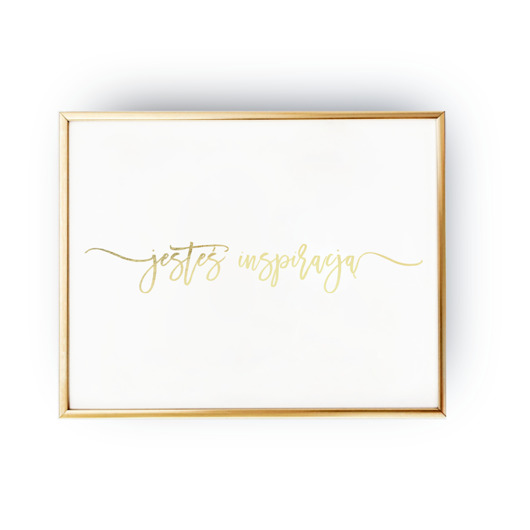 Jesteś inspiracją, Złota typografia ZlotePlakaty