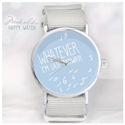 -12 % Happy Watch I'm late - Serenity +ball  Makaliboo
