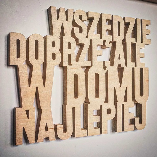 napisy dekoracyjne i tabliczki Wszędzie dobrze, ale w domu najlepiej - napis