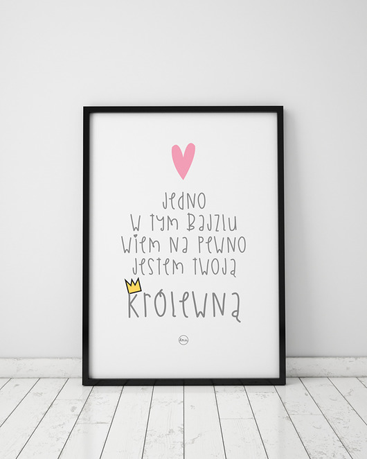 plakat. Twoja Królewna (format A3) Love Life and Forest