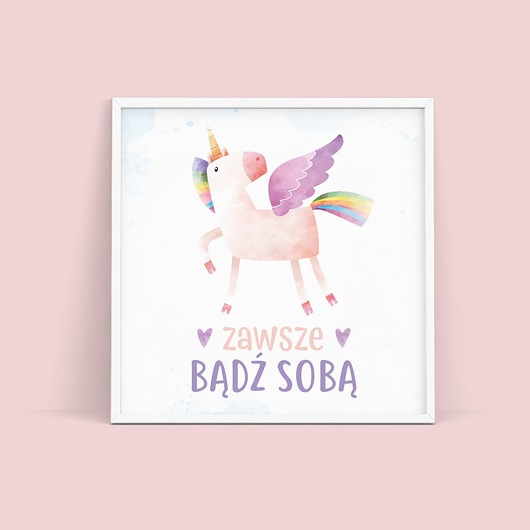 Plakat dziecięcy BĄDŹ SOBĄ - kwadrat trochę na ścianę