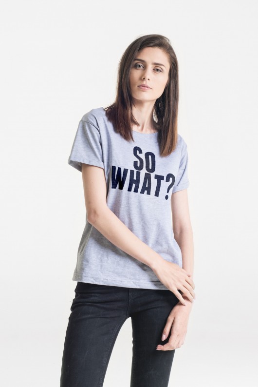 SO WHAT - Oversize T-shirt SZARY GAU great as You