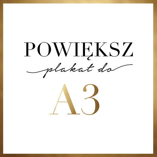 Powiększ plakat do rozmiaru A3 ZlotePlakaty