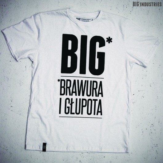 brawura i głupota biała BIG industries