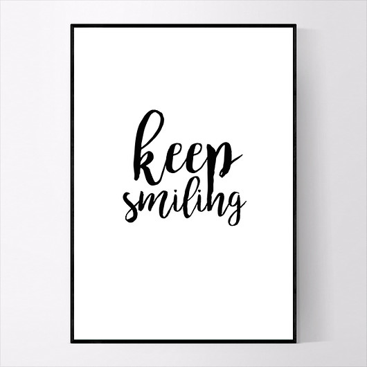 Plakat KEEP SMILING 50X70 MUKKO
