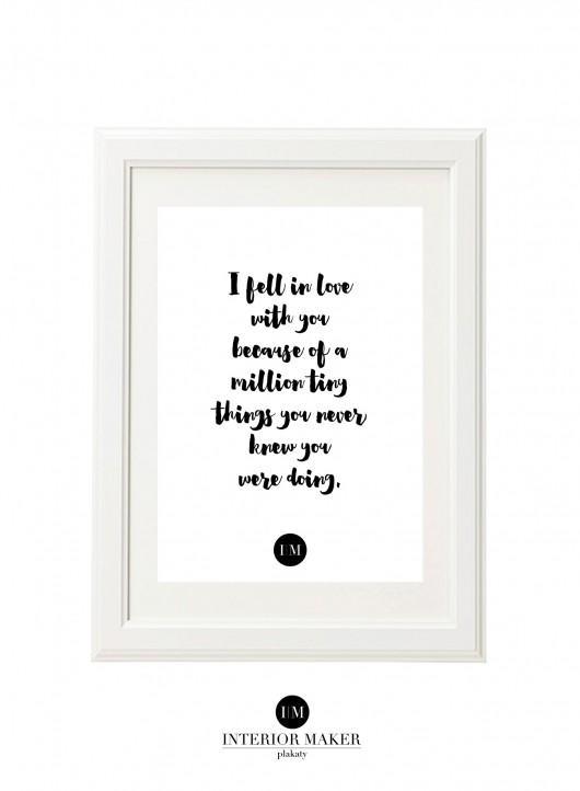 I fell in love with you...- plakat a4  Interior Maker wnetrza