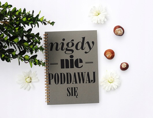 notatniki i albumy Nigdy nie poddawaj się, notatnik
