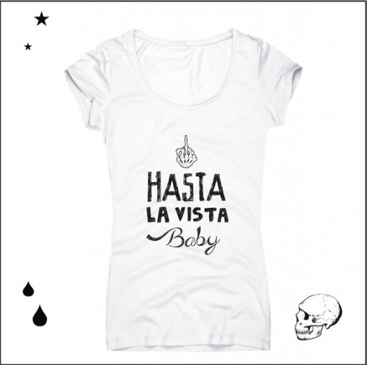 Hasta La Vista!-T-shirt Oh La La