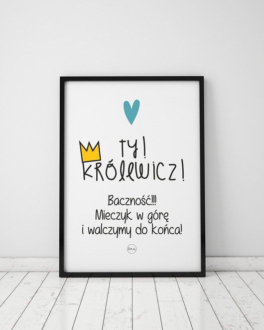plakat. zmotywuj królewicza (format A3) Love Life and Forest