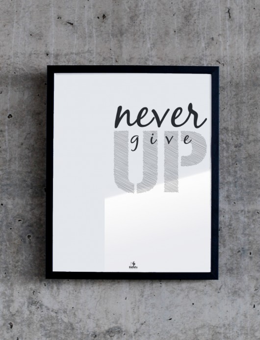 Plakat NEVER GIVE UP 50x70 MIA home