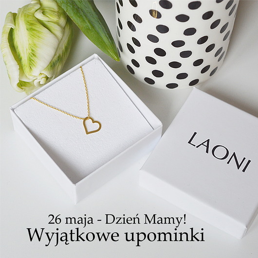  ♥ Dzień Mamy! Wyjątkowe Prezenty  ♥ Laoni