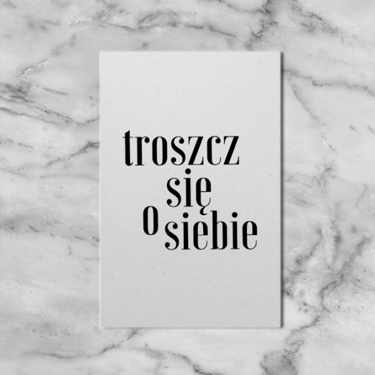 Kartka TROSZCZ SIĘ O SIEBIE beleco
