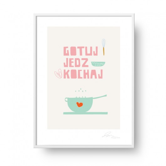 Plakat do kuchni GOTUJ JEDZ KOCHAJ Wiewiórka i Spółka