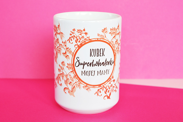 kubki Kubek superbohaterki, mojej Mamy, na Dzień Mamy