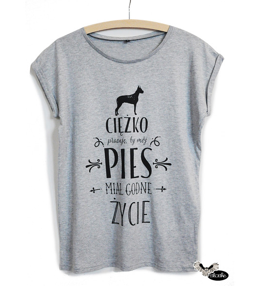 Ciężko pracuję by mój pies, t-shirt S, M Sowia Aleja