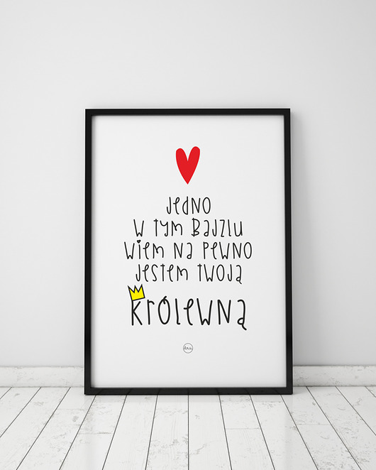 plakat. Twoja Królewna (format A3) Love Life and Forest