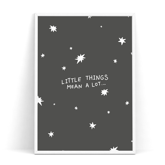 Plakat dziecięcy Little Things Mean a Lot trochę na ścianę