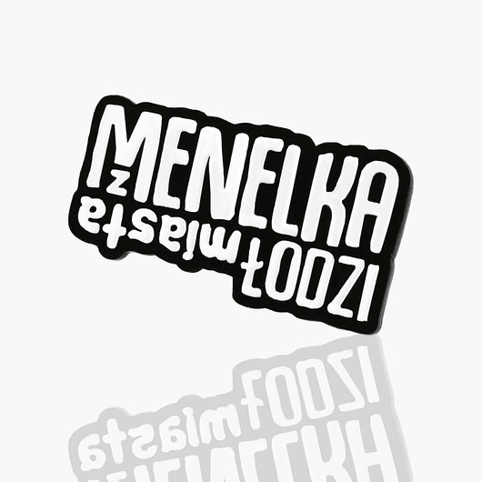 przypinki Pins "Menelka z miasta Łodzi"
