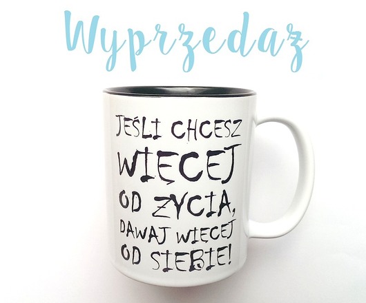 Kubek WIĘCEJ OD ŻYCIA z CZARNYM WNĘTRZEM FarrowDesign