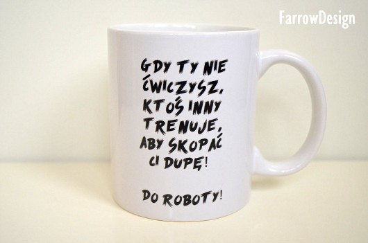 Kubek DO ROBOTY FarrowDesign