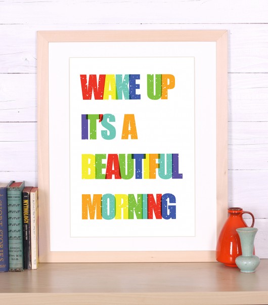 Wake up it's a beautiful morning, plakat A3 Galeria EMU