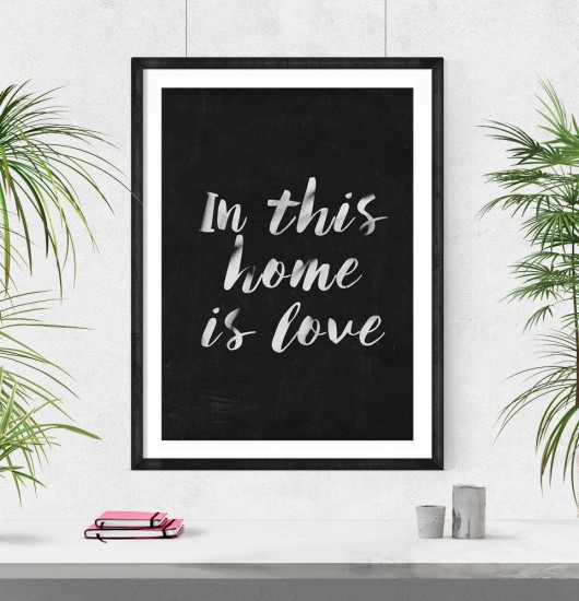 Plakat In this home is love - A3 wejustlikeprints