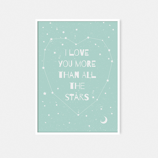 More than all the stars | plakat A3 milostudio