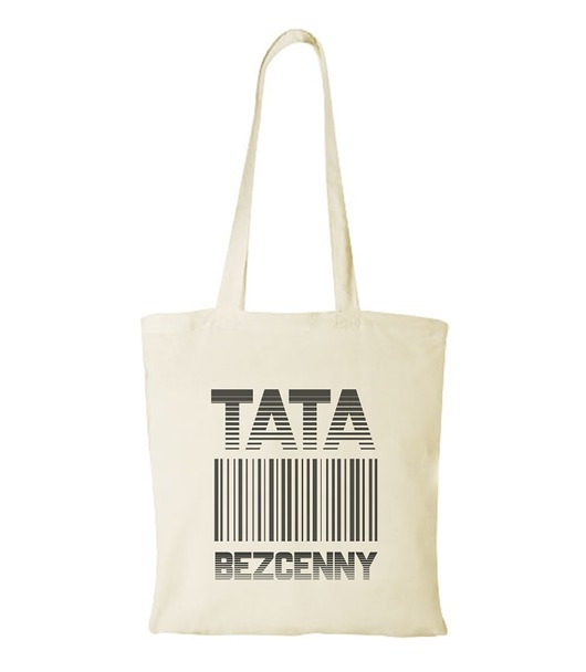torby na zakupy Torba bawełniana "BEZCENNY TATA"