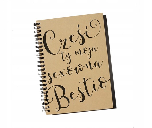 notatniki i albumy Cześć ty moja seksowna bestio, notatnik